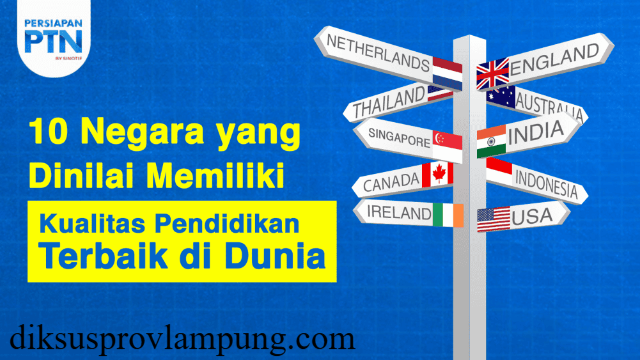 Pendidikan Berkualitas Tinggi Negara-Negara Terbaik di Dunia